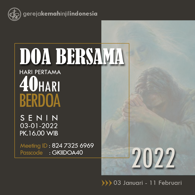 40 HARI BERDOA (3 JANUARI-10 FEBRUARI 2022)